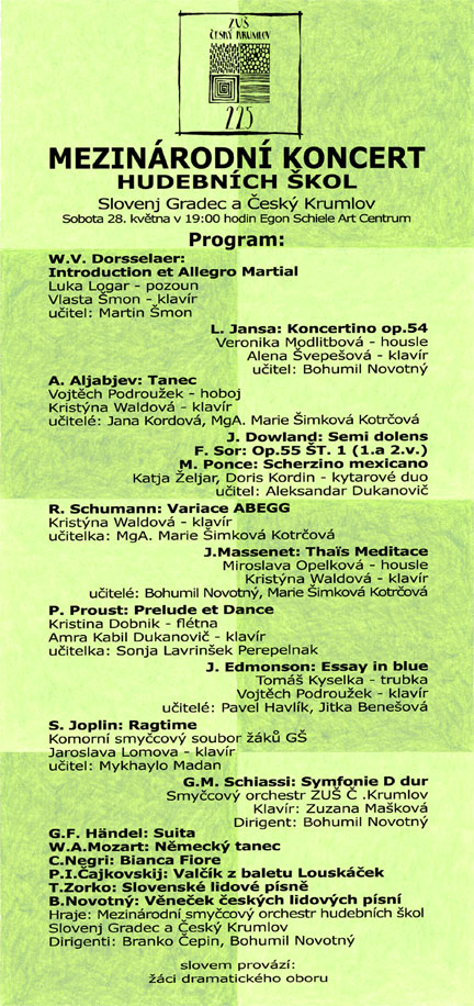 Program koncertu k 10. výročí spolupráce ZUŠ Český Krumlov a Hudební školy Slovenj Gradec