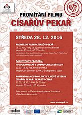 65. výročí filmu Císařův pekař - pekařův císař, program 28.12.2016 